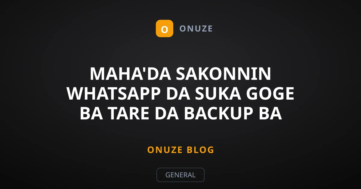 Maha'da sakonnin WhatsApp da suka goge ba tare da backup ba