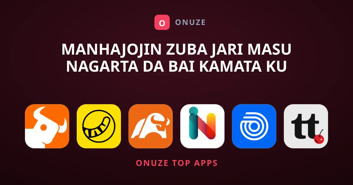Manhajojin Zuba Jari Masu Nagarta Da Bai Kamata Ku Rasa Ba